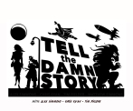 Tell the Damn Story logo w names